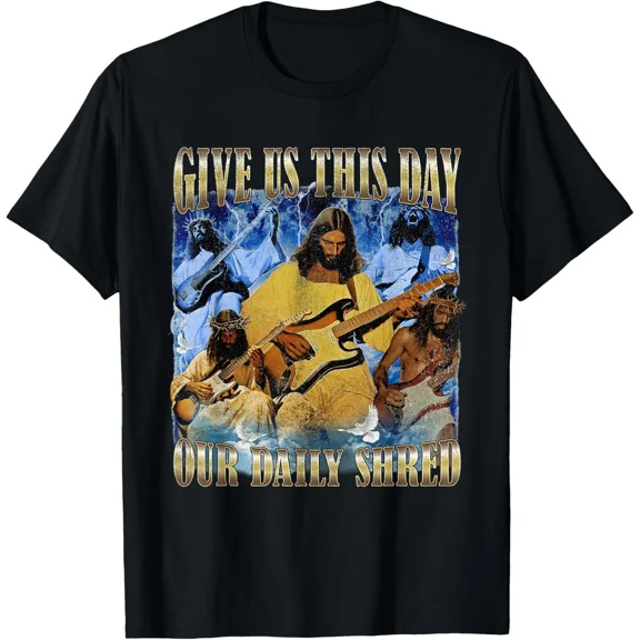 Give Us This Day Our Daily Shred Jesus Music Christian New H27023 Unisex T-Shirt, Up to 5XL Available