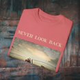 thumbnail image 3 of NEVER LOOK BACK Unisex Garment-Dyed T-shirt, 3 of 4