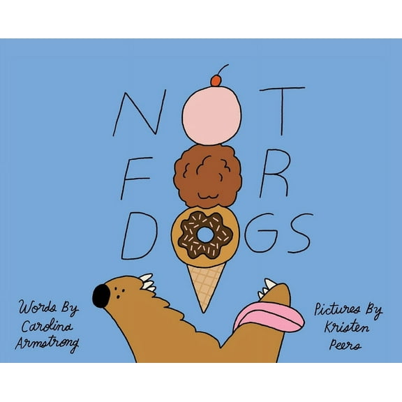 Not for Dogs, (Hardcover)