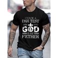 thumbnail image 2 of I Took A DNA Test And God Is My Father Christian Men's Graphic T-Shirt, 2 of 10