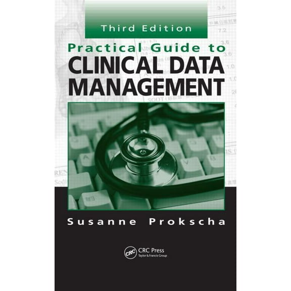 Practical Guide to Clinical Data Management (Hardcover)