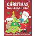 thumbnail image 1 of Activity & Coloring Book: Christmas Coloring & Activity Book For Kids : Christmas kids books is Fun Games For Learning, Puzzles, Mazes, Cut & Glue, Great Gift for Boys & Girls (Series #6) (Paperback), 1 of 1