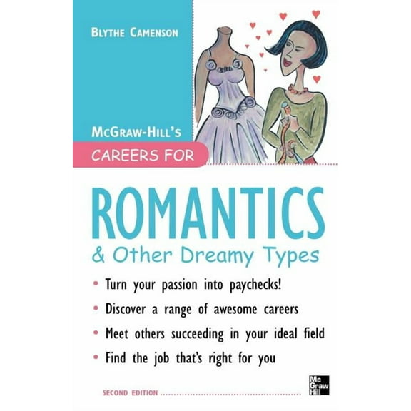 McGraw-Hill Careers for You (Paperback) Careers for Romantics & Other Dreamy Types, Second Ed., (Paperback)