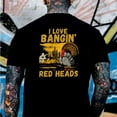 thumbnail image 2 of Funny Turkey Hunting Shirt – "I Love Bangin' Red Heads" Graphic Tee for Hunters & Outdoorsmen, 2 of 6