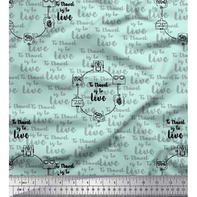 Soimoi Green Georgette Viscose Fabric To Travel Is To Live Text Fabric Prints By Yard 42 Inch Wide