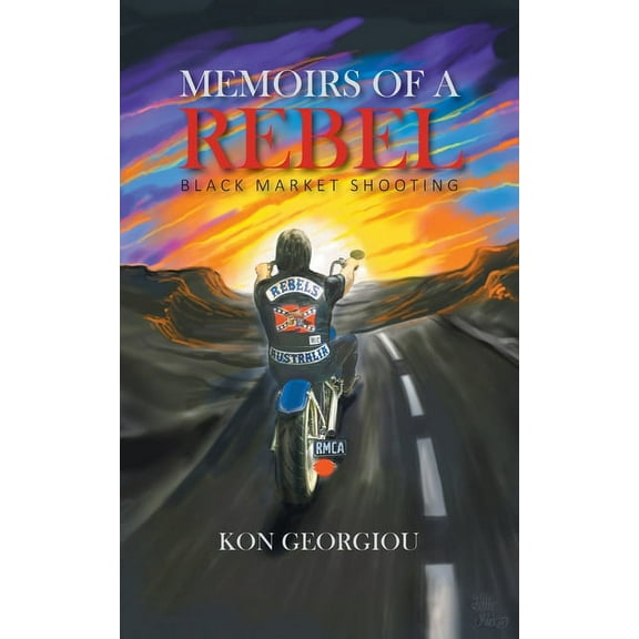 Memoirs of a Rebel: Black Market Shooting, (Paperback)