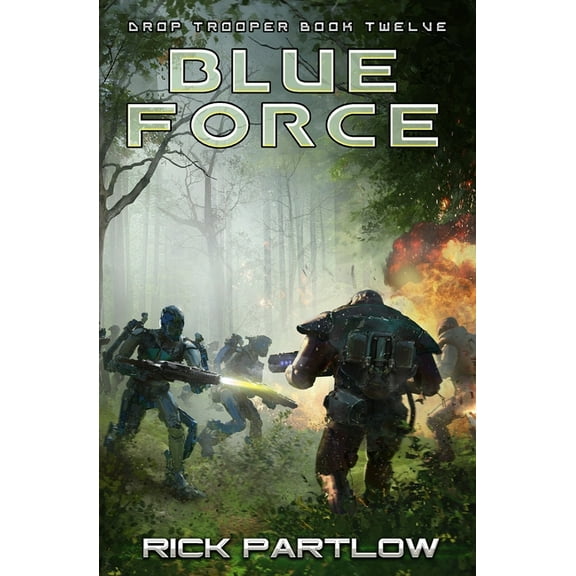 Drop Trooper Blue Force, Book 12, (Paperback)