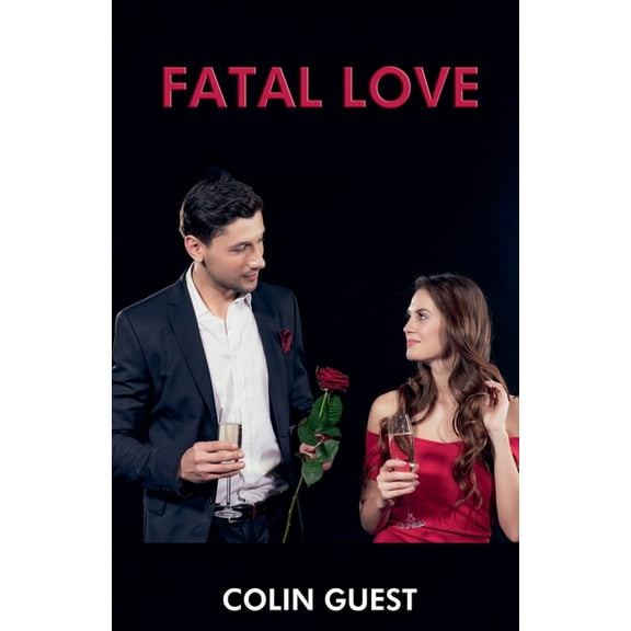 Fatal Love, (Paperback)