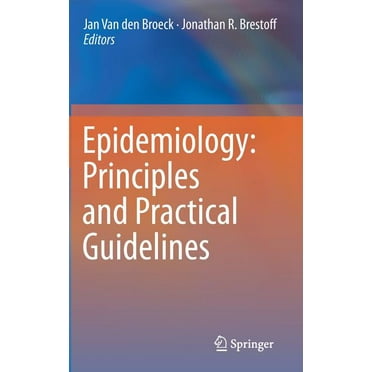 Epidemiology: Principles and Practical Guidelines, (Hardcover)