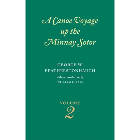 Canoe Voyage up the Minnay Sotor 2 (Paperback)