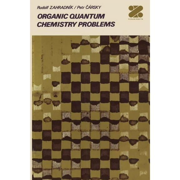 Organic Quantum Chemistry Problems, (Paperback)