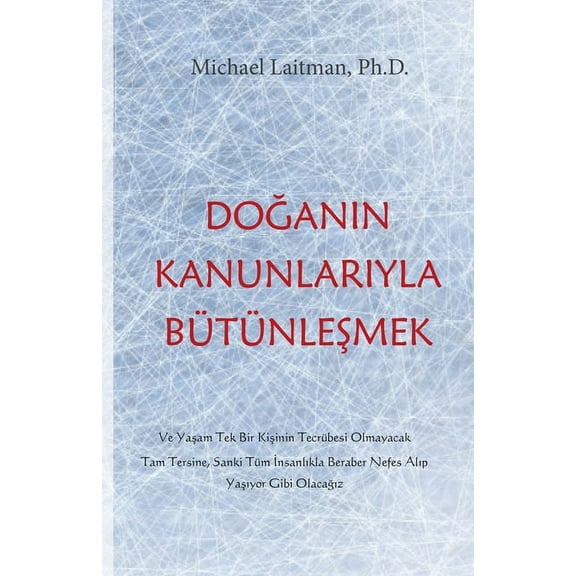 Doğanın Kanunlarıyla Bütünleşmek, (Paperback)