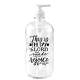 thumbnail image 2 of This is The Day 16 oz Glass Soap Dispenser, 2 of 3