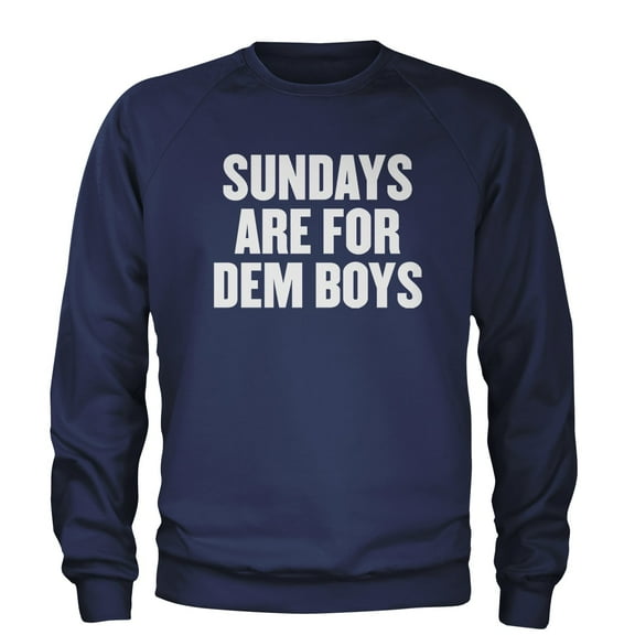 Sundays Are For Dem Boys Adult Crewneck Sweatshirt