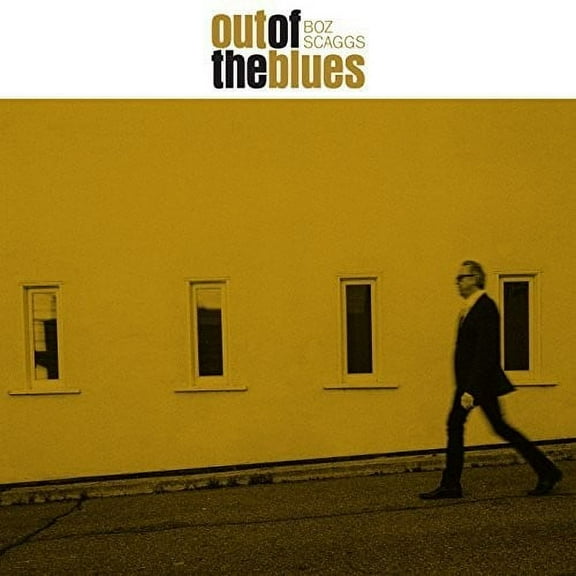 Boz Scaggs - Out Of The Blues - Music & Performance - CD