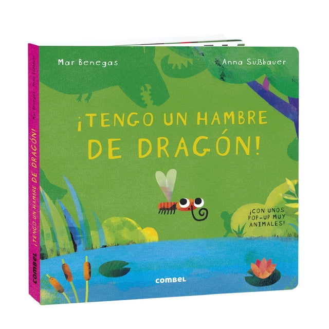¡Tengo Un Hambre de Dragón! Combel cuento pop-up