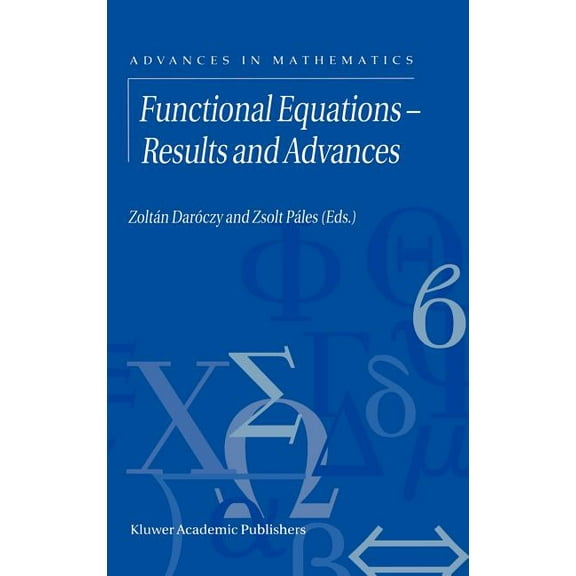 Advances in Mathematics Functional Equations -- Results and Advances, Book 3, (Hardcover)