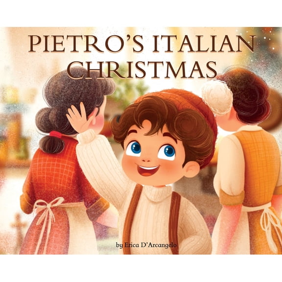 Pietro's Italian Christmas, (Hardcover)