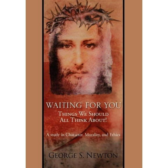 Waiting for You: Things We Should All Think About! (Hardcover)