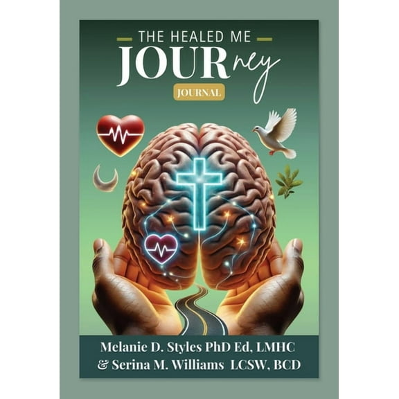 The Healed Me Journey Journal, (Paperback)