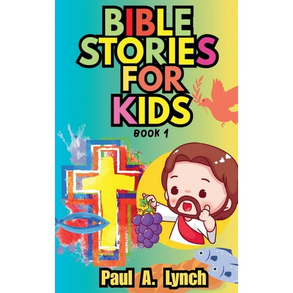 Bible Stories for Kids Bible Stories for Kids, Book 1, (Paperback)