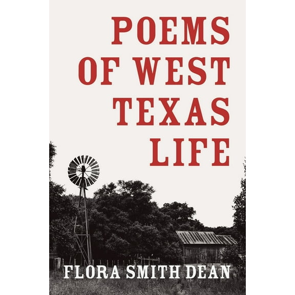 Poems of West Texas Life, (Paperback)