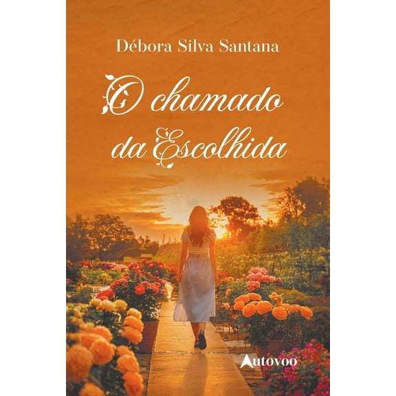O chamado da escolhida, (Paperback)