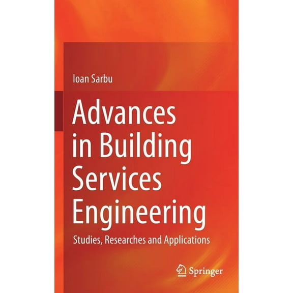 Advances in Building Services Engineering: Studies, Researches and Applications, (Hardcover)