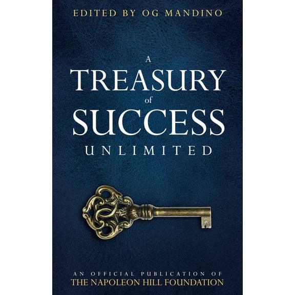 Pre-Owned A Treasury of Success Unlimited: An Official Publication of the Napoleon Hill Foundation(r) (Paperback) 0768408342 9780768408348