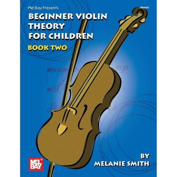 Mel Bay Presents Beginner Violin Theory for Children, Book 2 (Paperback)