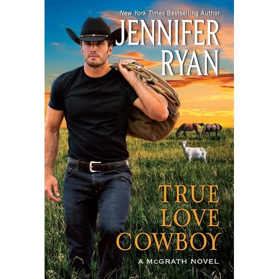 McGrath True Love Cowboy: A McGrath Novel, Book 3, (Paperback)