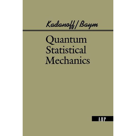 Quantum Statistical Mechanics, (Paperback)