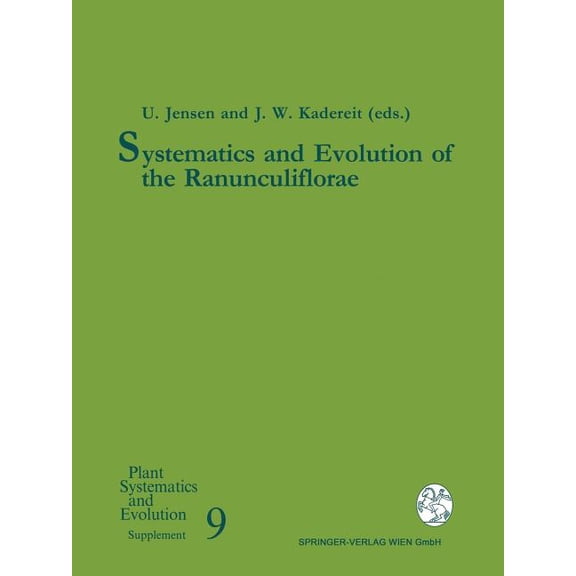 Plant Systematics and Evolution - Supple Systematics and Evolution of the Ranunculiflorae, Book 9, (Paperback)