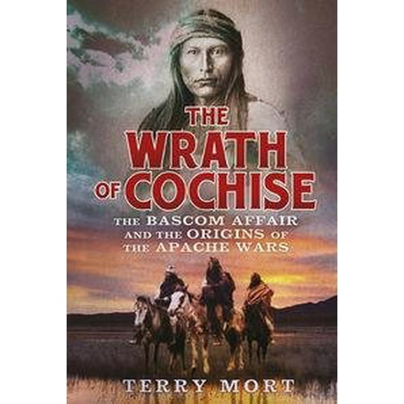 The Wrath of Cochise (Paperback)