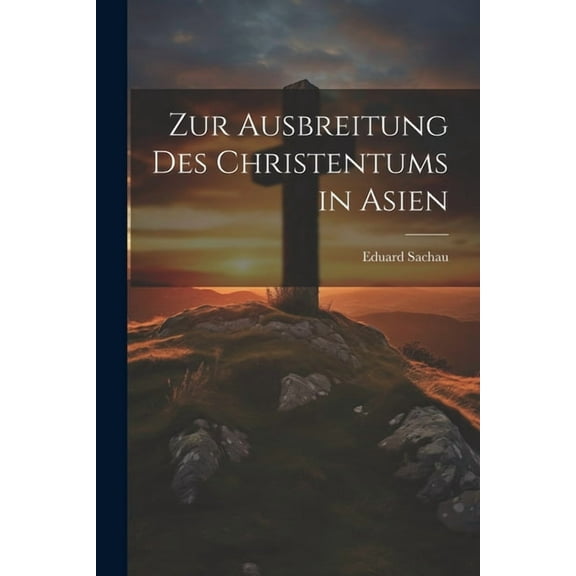 Zur Ausbreitung des Christentums in Asien (Paperback)