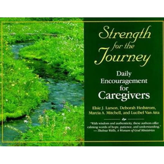 Pre-Owned Strength for the Journey (Paperback) 087788790X 9780877887904