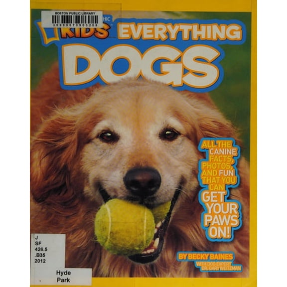 Pre-Owned National Geographic Kids Everything Dogs: All the Canine Facts, Photos, and Fun You Can Get Your Paws On! (Library Binding) 1426310250 9781426310256