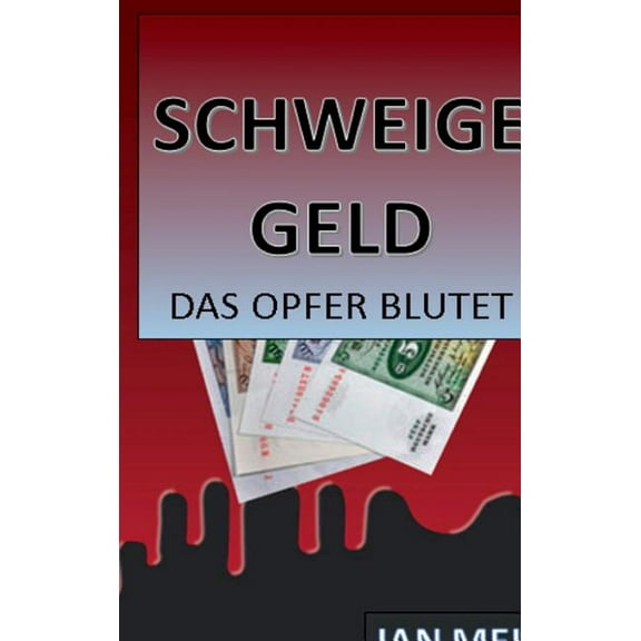 Schweigegeld (Hardcover)