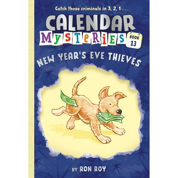 Calendar Mysteries Calendar Mysteries #13: New Year's Eve Thieves, Book 13, (Paperback)