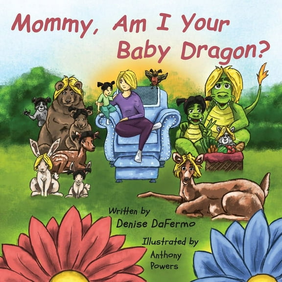 Mommy, Am I Your Baby Dragon?, (Paperback)