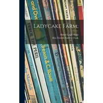 Ladycake Farm;, (Hardcover)