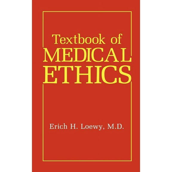 Textbook of Medical Ethics, (Hardcover)