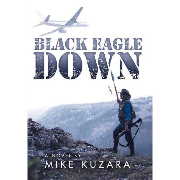 Black Eagle Down (Hardcover)
