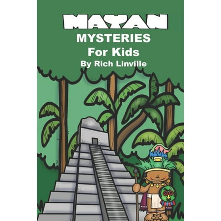 Mayan Mysteries for Kids (Paperback)