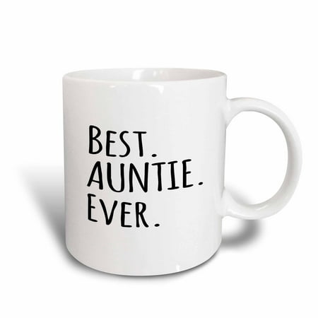 3dRose Best Auntie Ever - Family gifts for relatives and honorary Aunts and Great Aunts - black text, Ceramic Mug,
