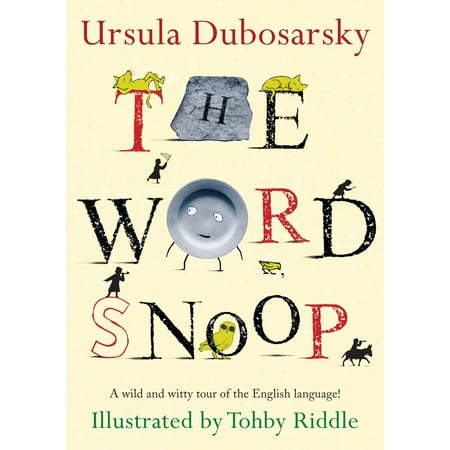 The Word Snoop : A Wild and Witty Tour of the English (Best Riddles In English)