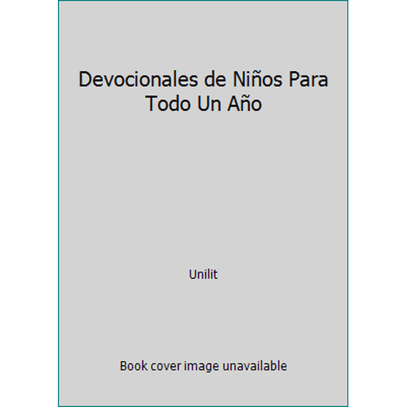 Pre-Owned Devocionales de Niños Para Todo Un Año (Paperback) 0789906457 9780789906458