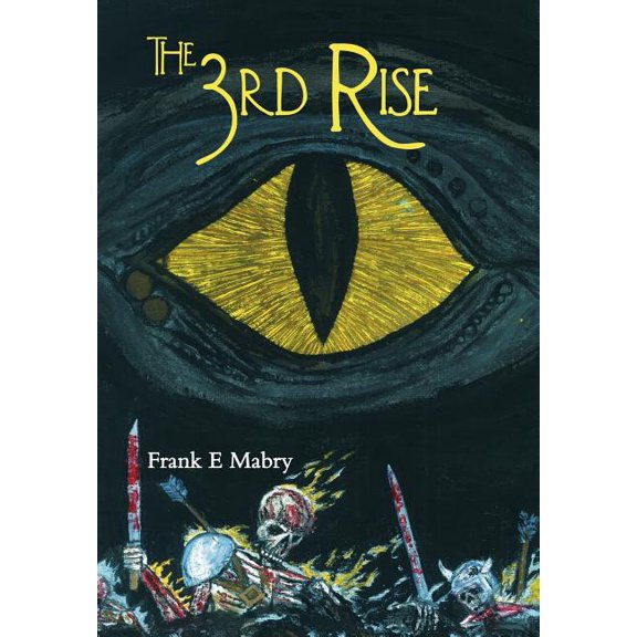 The 3rd Rise (Hardcover) by Frank E Mabry