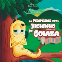 As Peripécias De Um Bichinho De Goiaba, (Paperback)