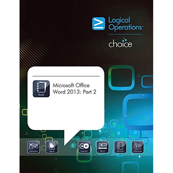 Pre-Owned Microsoft Office Word 2013: Part 2, 9781424620593, 1424620597, Paperback, 1 edition